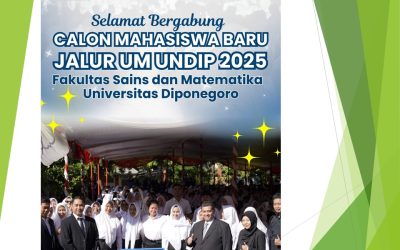 Selamat Bergabung Calon Mahasiswa Baru Program Studi S1 Biologi Jalur Ujian Mandiri Undip Tahun 2025